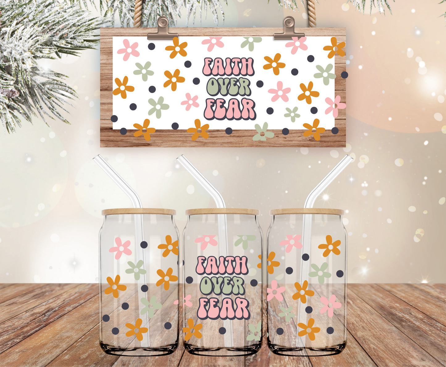 Faith over Fear libbey wrap