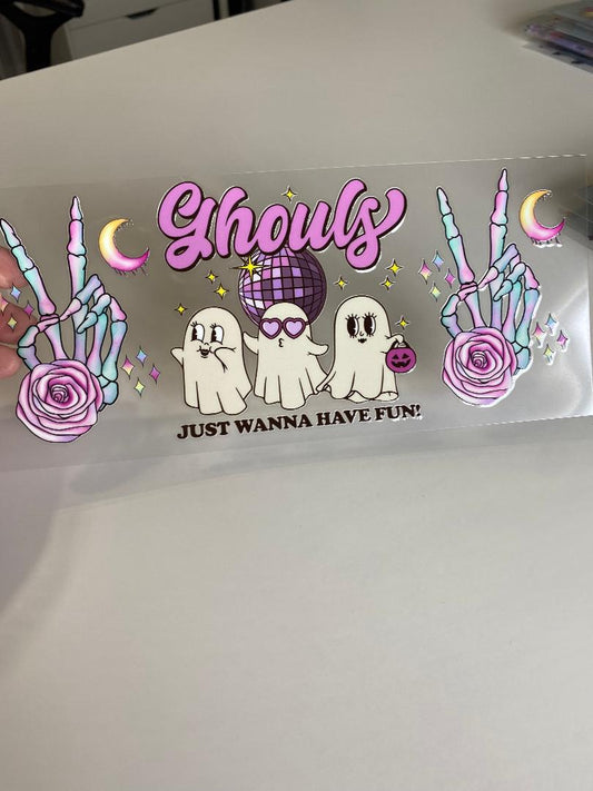 Ghouls wanna have fun UV DTF