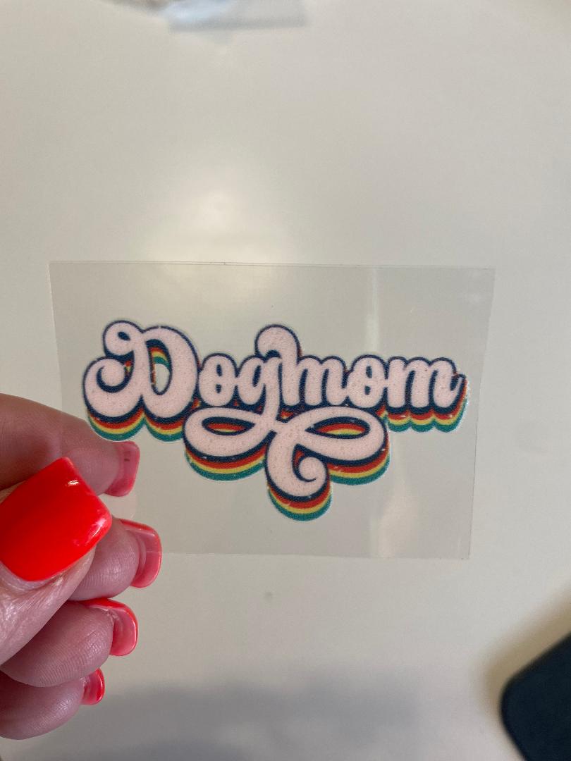 Dog Mom UV keychain transfer