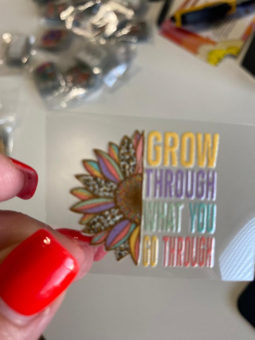 Grow Through What You Go Through UV keychain transfer