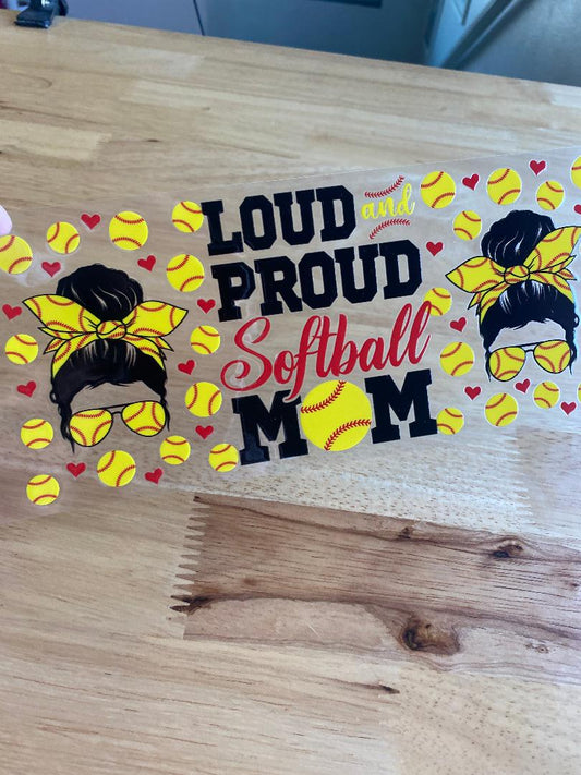 loud Proud Softball Mom UV DTF