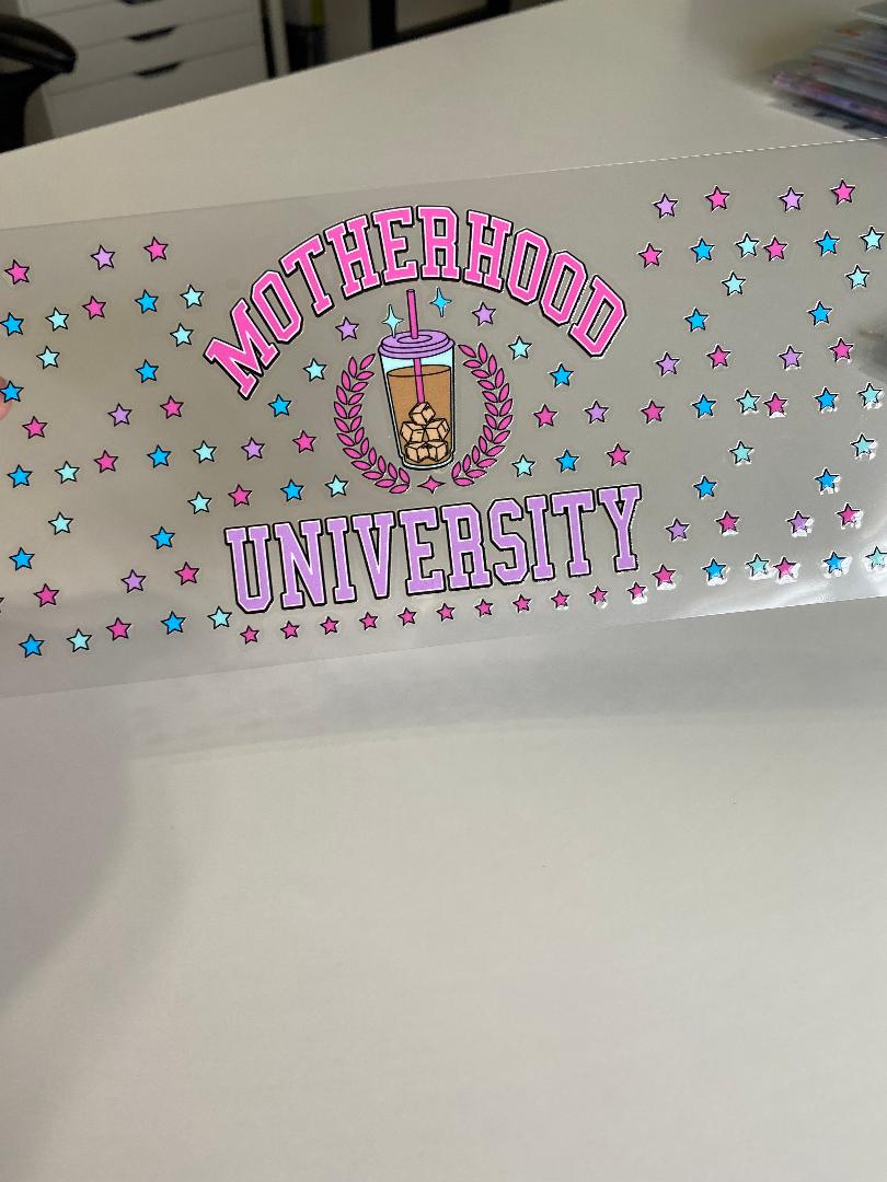 Motherhood University UV DTF