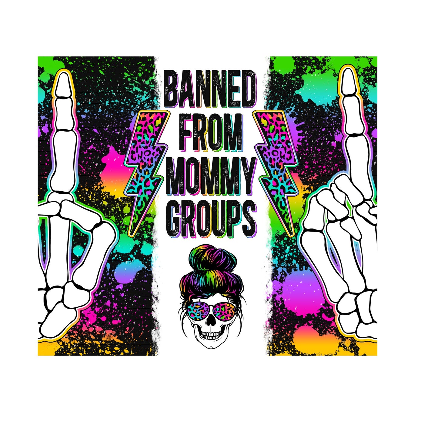 Banned Mommy sublimation tumbler print