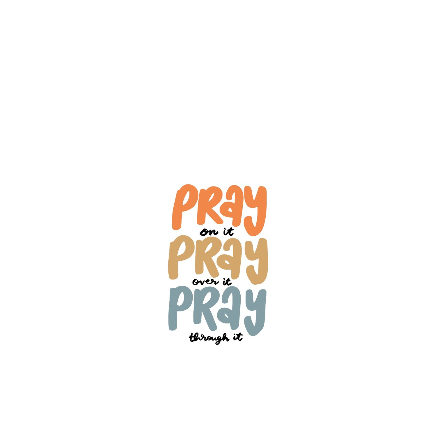 Pray On It sublimation tumbler print