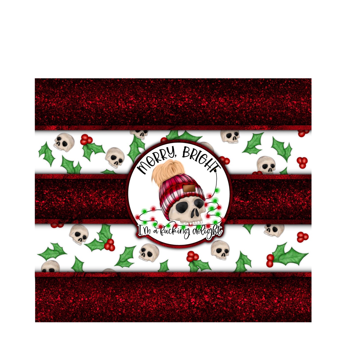 Merry Bright and a F**king Delight Christmas 20oz skinny wrap